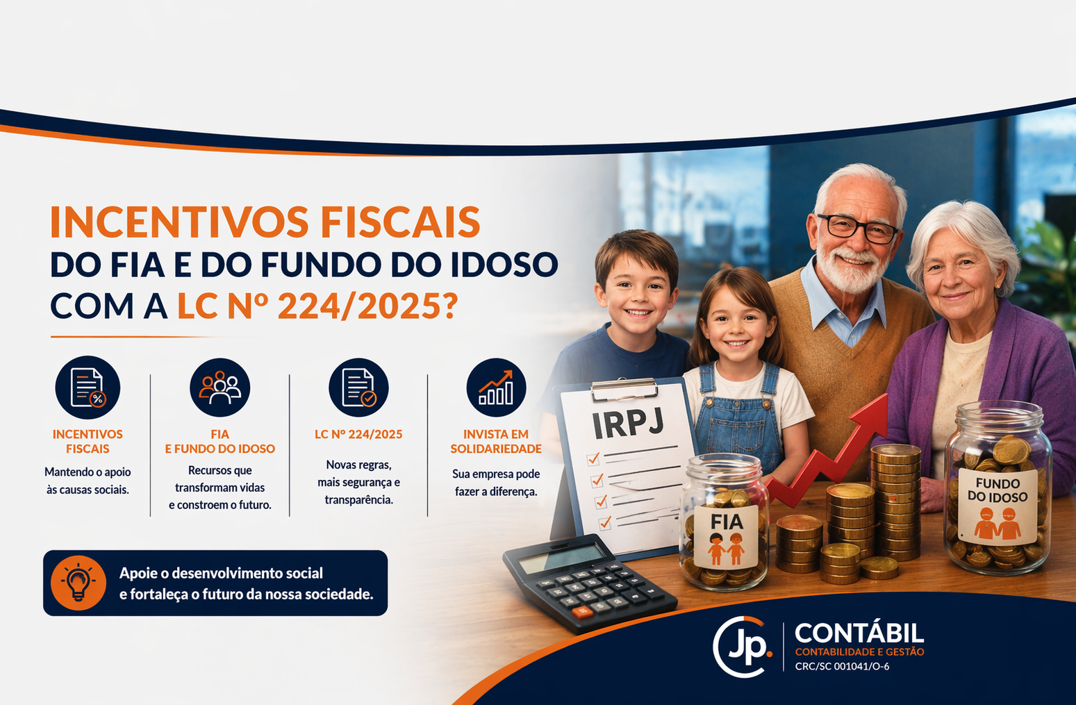 INCENTIVOS FISCAIS DO FIA E DO FUNDO DO IDOSO COM A LC Nº 224/2025